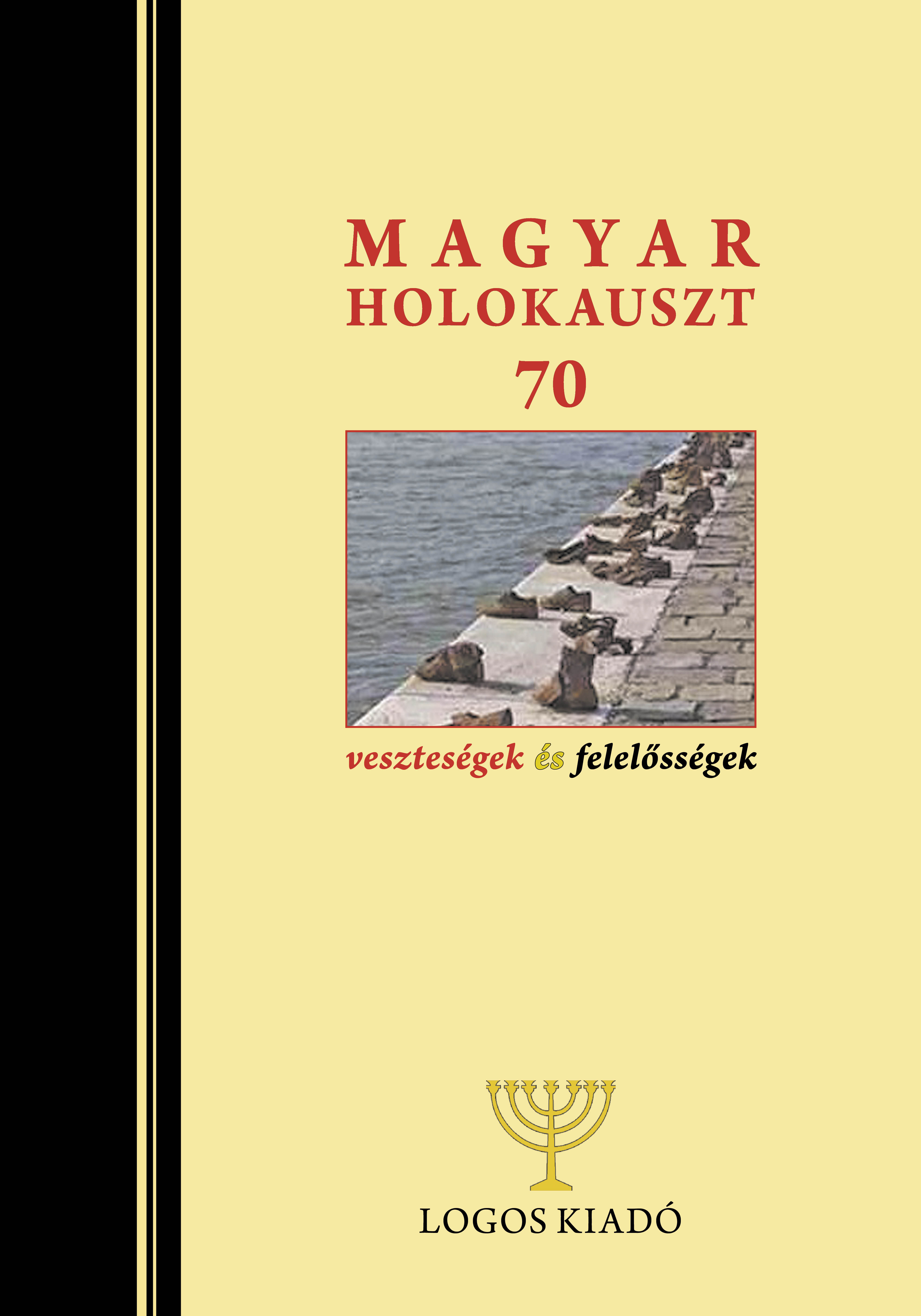 Könyv a magyar veszteségekről, a felelősségről